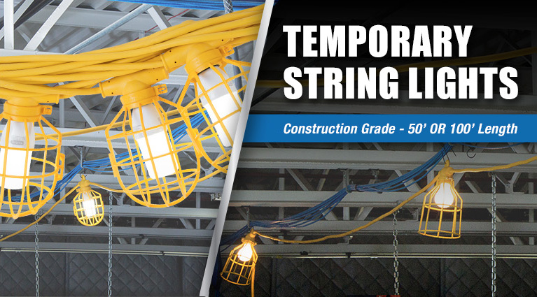 Temporary String Lights, Construction Grade, 50' or 100' Length
